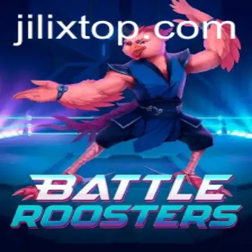 BattleRoosters: Dominating the Arena with Jilix Strategy